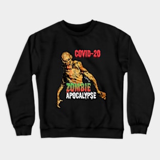 Covid-20 Zombie Apocalypse Crewneck Sweatshirt